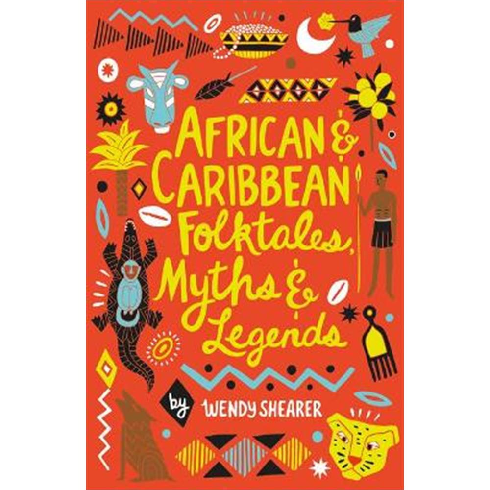 African and Caribbean Folktales, Myths and Legends (Paperback) - Wendy Shearer